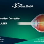 Astigmatism Correction with LASER: 3 Path to Better Vision