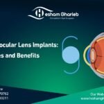 Intraocular Lens Implants: Types, Benefits, and What You Need to Know for Vision Correction in Egypt