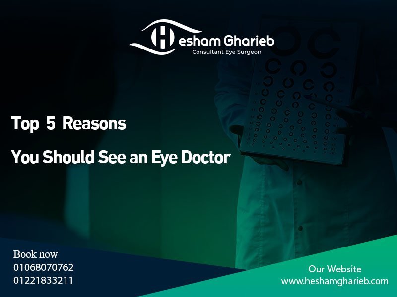 Top 5 Reasons You Should See an Eye Doctor
